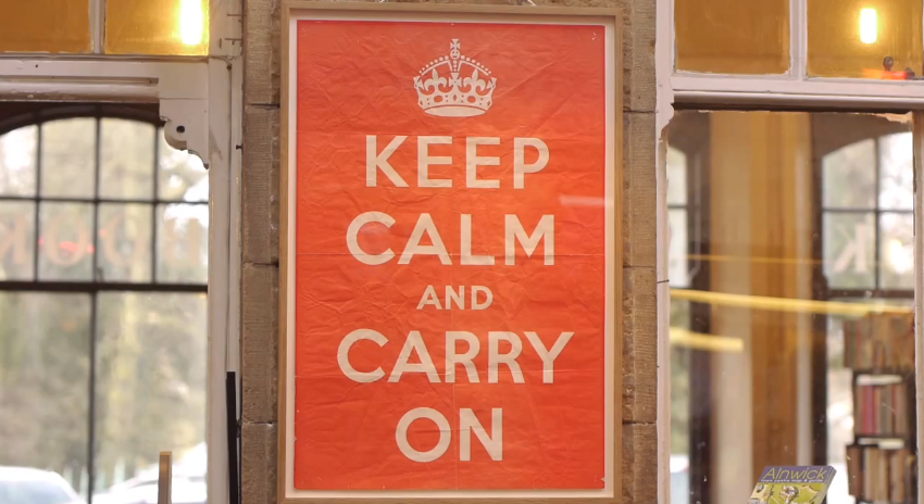 KEEP CALM AND… WHAT?